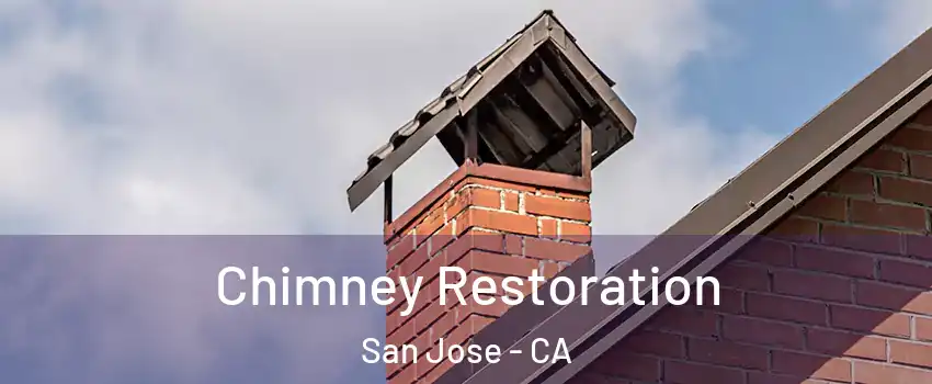  Chimney Restoration San Jose - CA