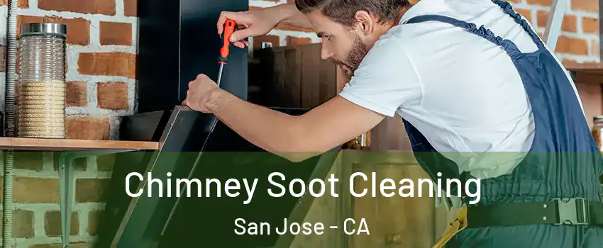  Chimney Soot Cleaning San Jose - CA