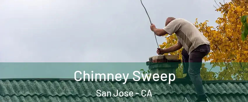  Chimney Sweep San Jose - CA
