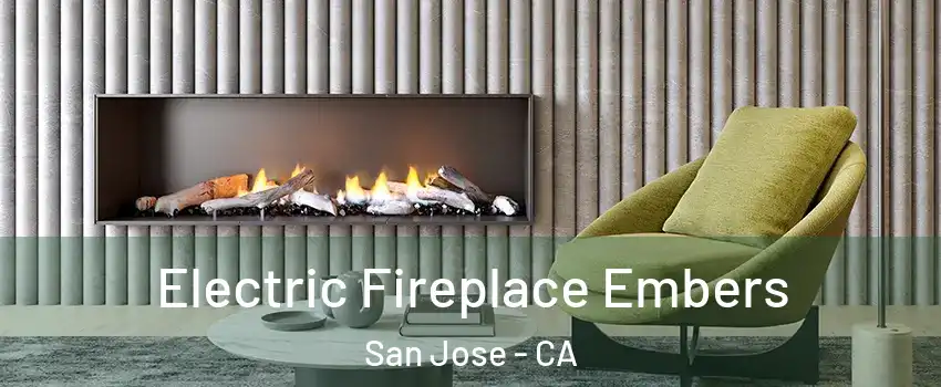  Electric Fireplace Embers San Jose - CA
