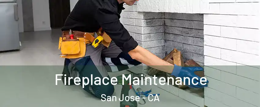  Fireplace Maintenance San Jose - CA