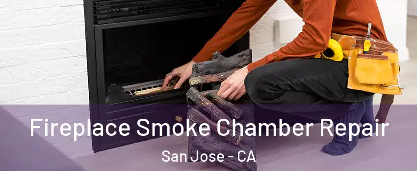  Fireplace Smoke Chamber Repair San Jose - CA