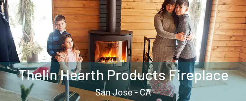  Thelin Hearth Products Fireplace San Jose - CA